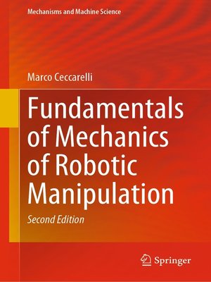 cover image of Fundamentals of Mechanics of Robotic Manipulation